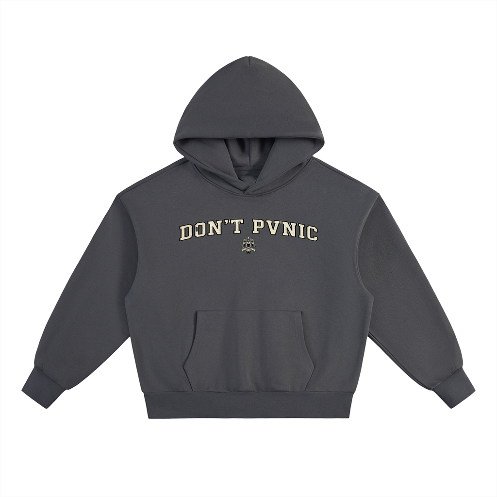 Don't Pvnic Fleece Hoodie
